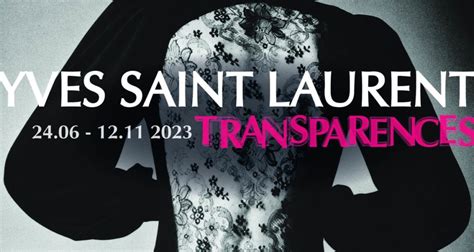 Yves Saint Laurent : Transparencies, Museum for Lace and 